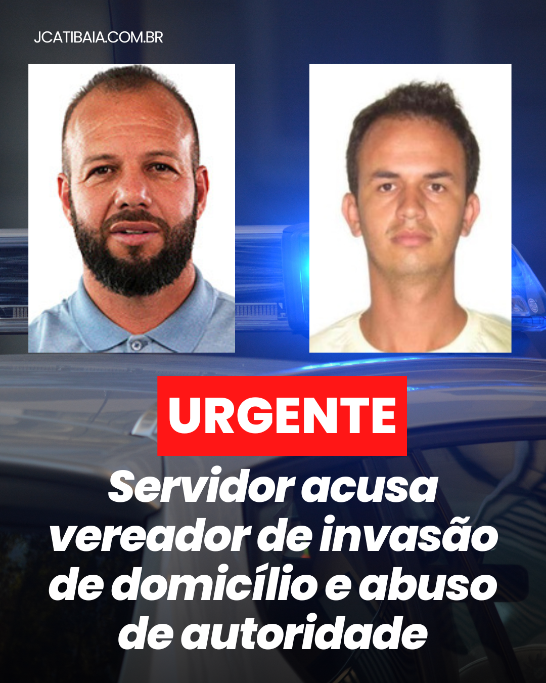 Servidor acusa vereador de invasão de domicílio e abuso de autoridade e pede medida protetiva