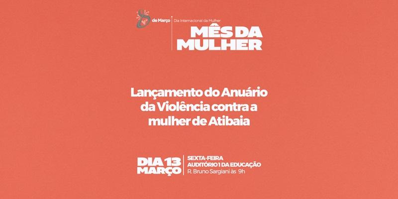 Atibaia lança Anuário da Violência Contra a Mulher com dados e estratégias de enfrentamento no município